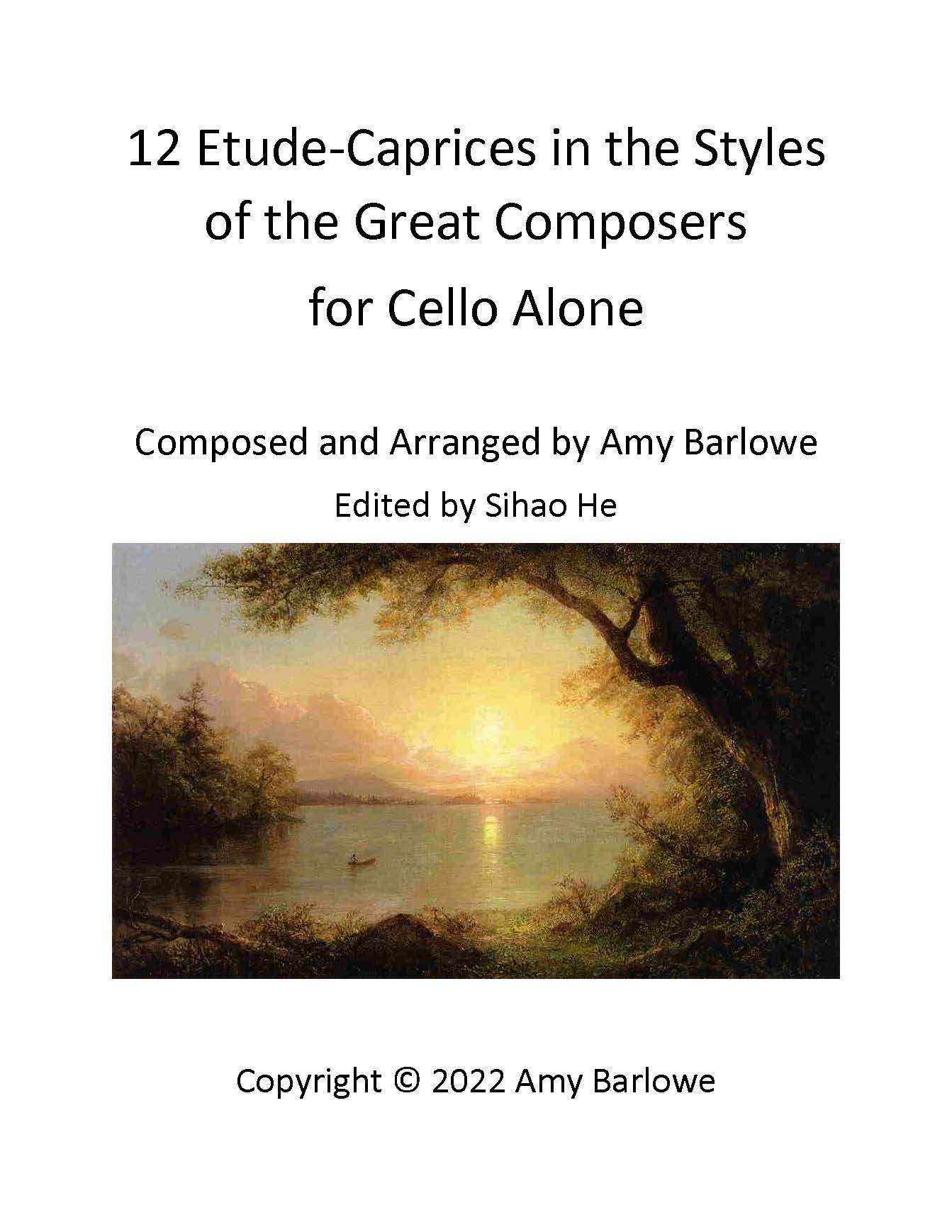 Barlowe 12 Etude-Caprices in the Styles of the Great Composers for Cello Alone